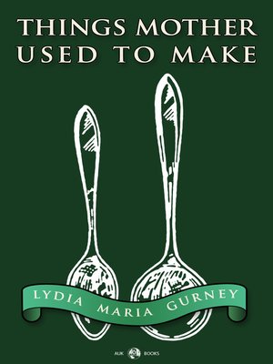 Things Mother Used to Make - ebook